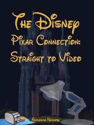 cover image of The Disney Pixar Connection Volume 2